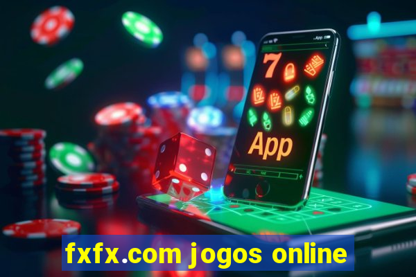 fxfx.com jogos online